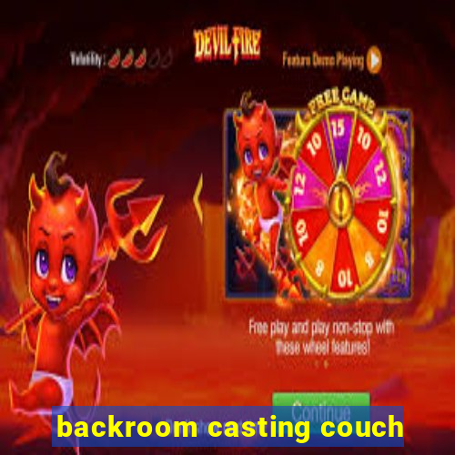 backroom casting couch